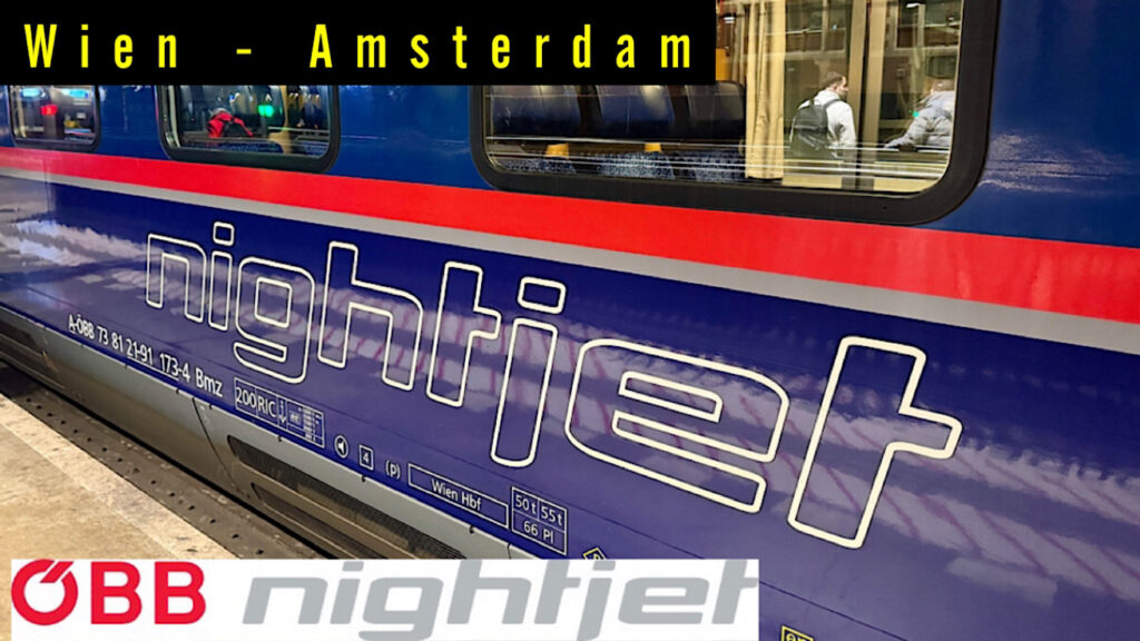 Éjszakai vonattal Amszterdamba / ÖBB Nightjet NJ40490  Bécs – Amszterdam