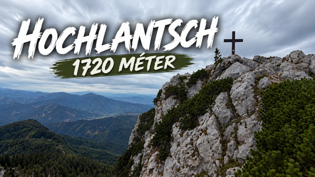Hochlantsch hegyi túra 1.720m / Ausztria-Teichalm Hochlantsch hegyi túra 1.720m / Ausztria-Teichalm